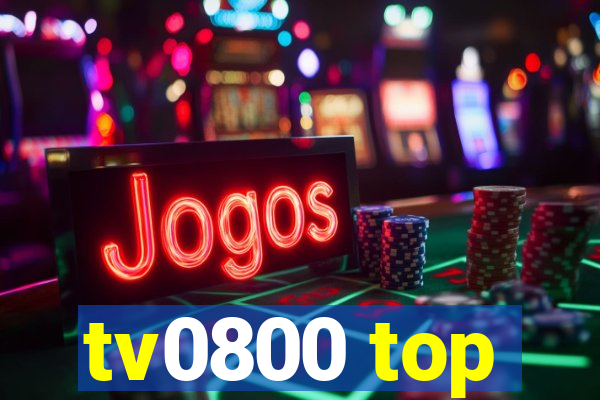 tv0800 top